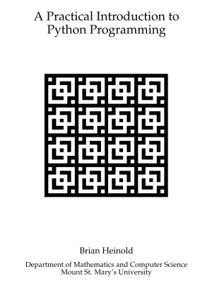 A Practical Introduction to Python Programming