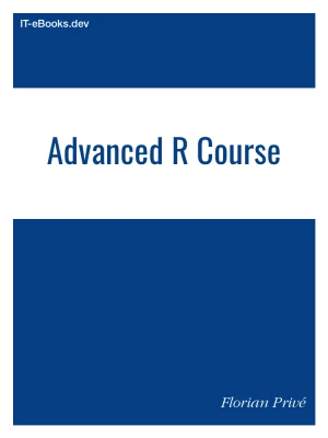 Advanced R Course