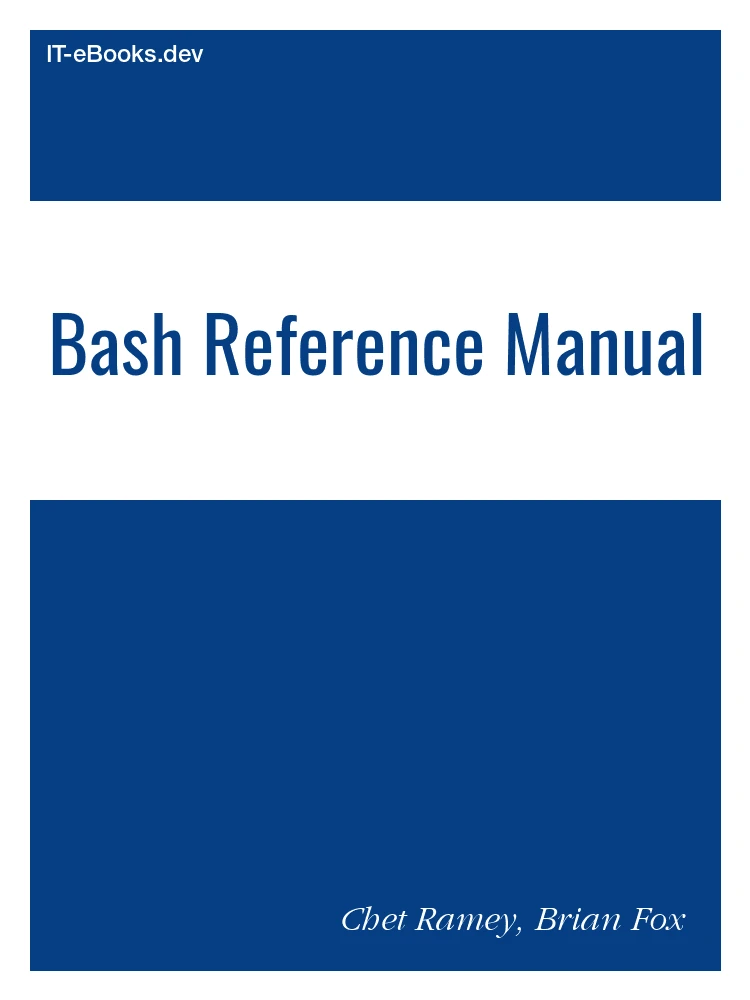 Bash Reference Manual