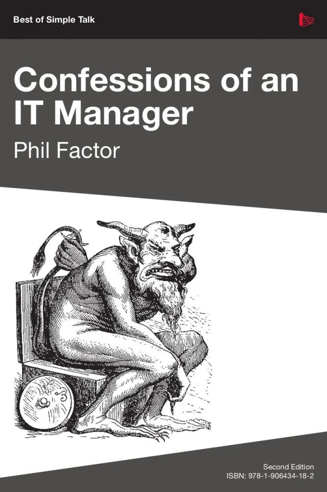 Confessions of an IT Manager, 2nd Edition
