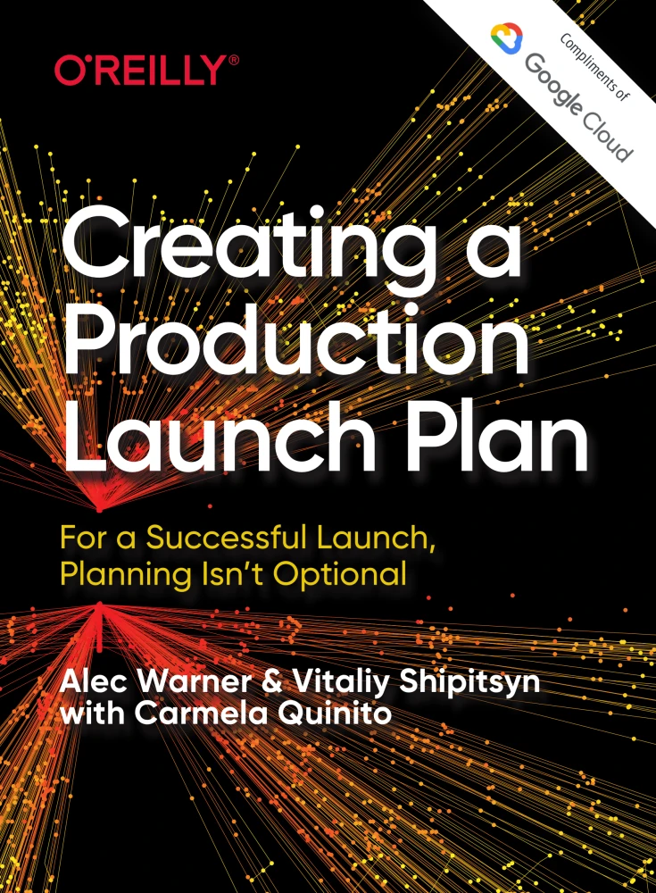 Creating a Production Launch Plan