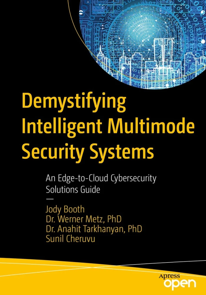 Demystifying Intelligent Multimode Security Systems