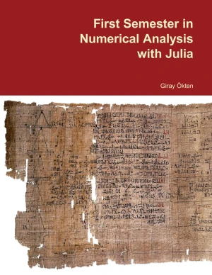 First Semester in Numerical Analysis with Julia