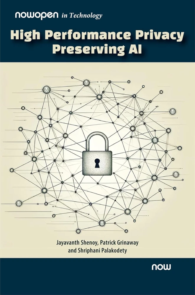 High Performance Privacy Preserving AI