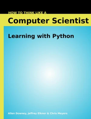 How to Think Like a Computer Scientist