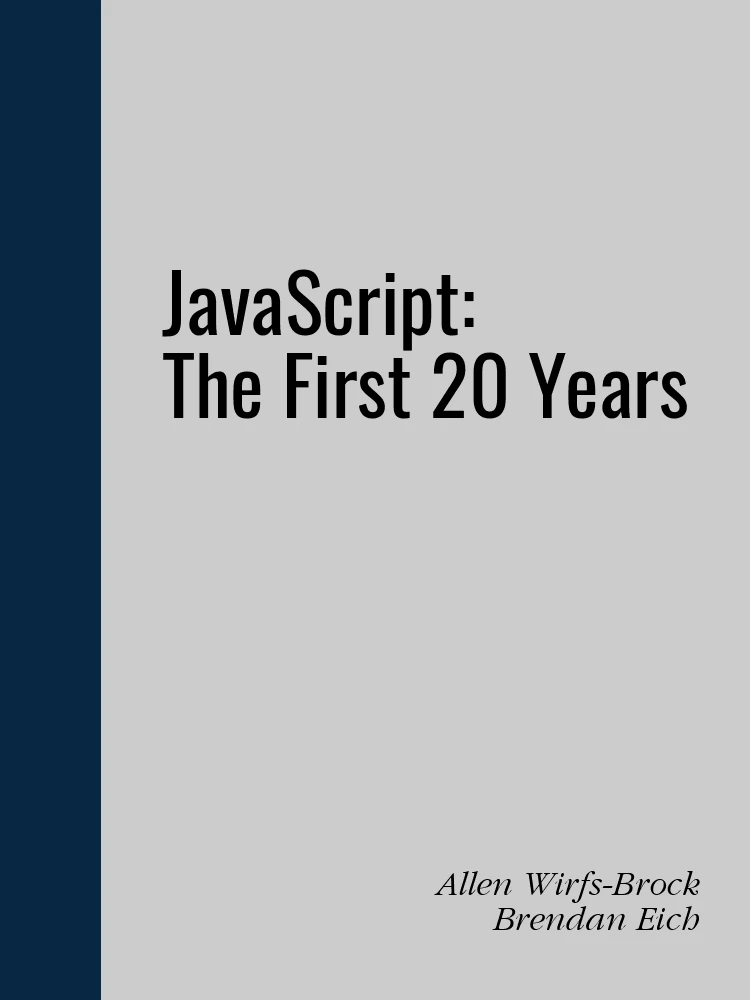 JavaScript: The First 20 Years