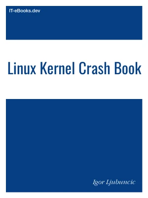 Linux Kernel Crash Book