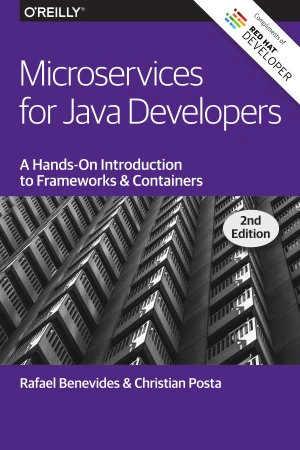 Microservices for Java Developers, 2nd Edition