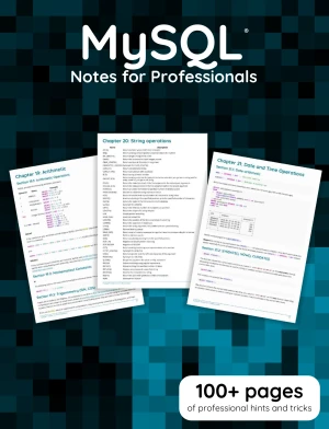MySQL Notes for Professionals