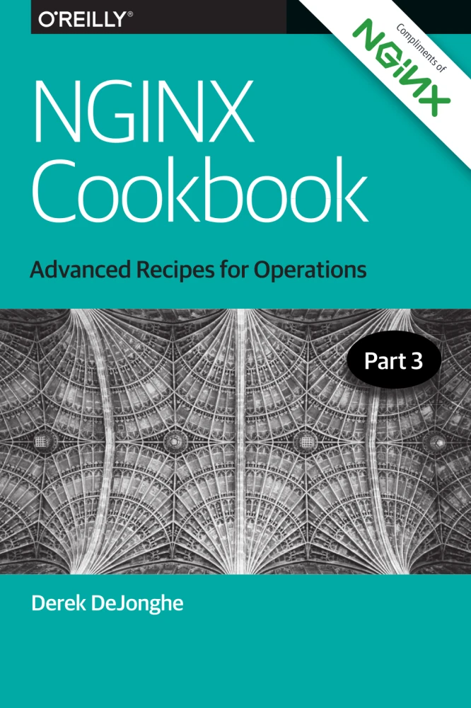 NGINX Cookbook, Part 3