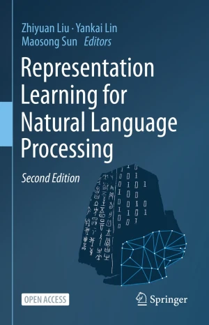 Representation Learning for Natural Language Processing, 2nd Edition