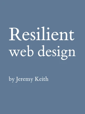 Resilient Web Design