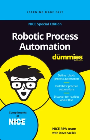 Robotic Process Automation For Dummies