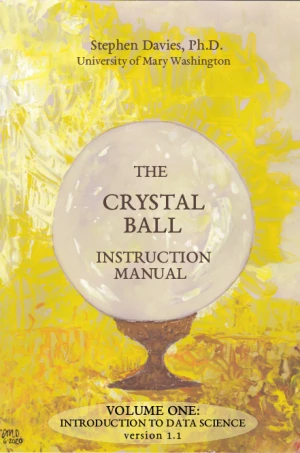 The Crystal Ball Instruction Manual, Volume 1