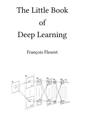 The Little Book of Deep Learning