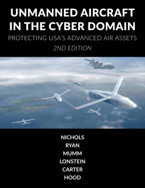 Unmanned Aircraft Systems in the Cyber Domain, 2nd Edition