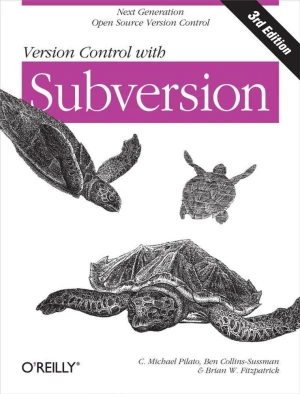 Version Control with Subversion, 3rd Edition